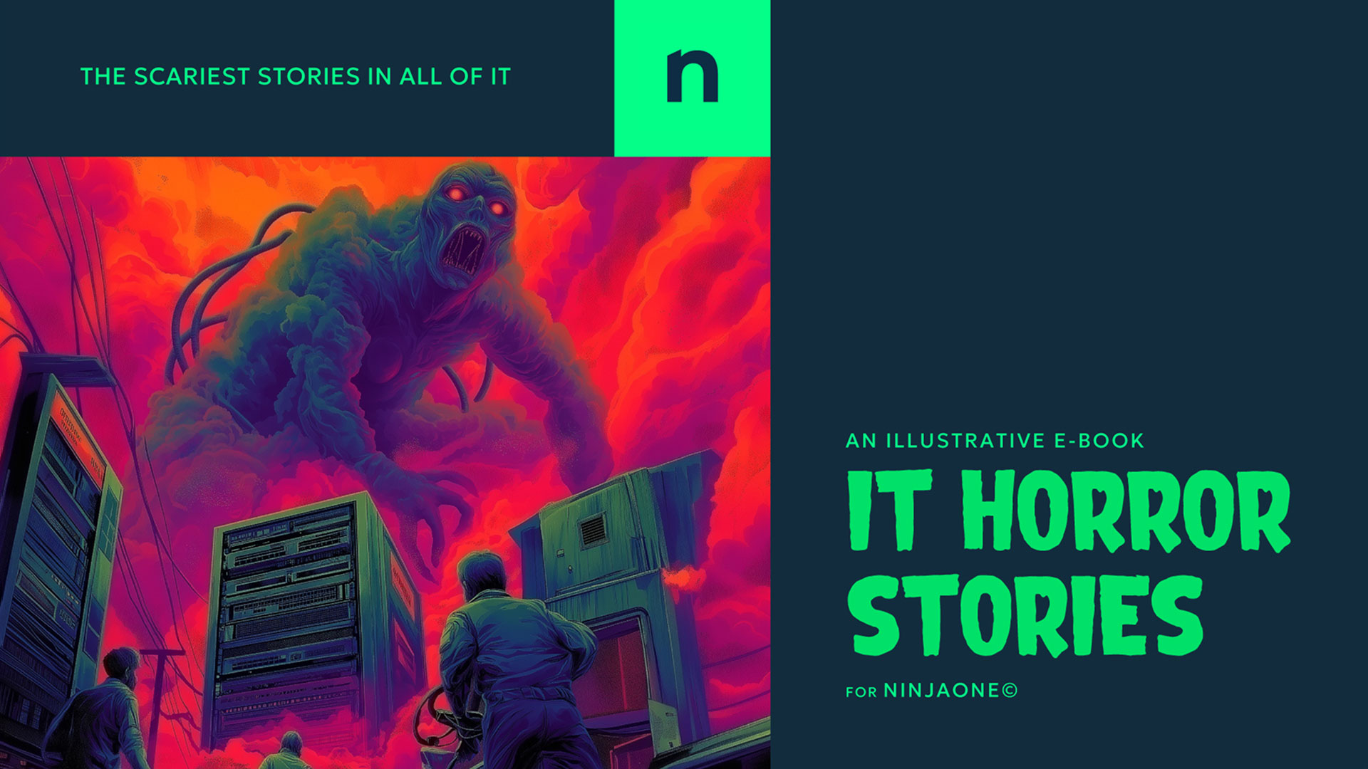 Promotional graphic for NinjaOne's IT Horror Stories e-book, featuring a vibrant retro horror illustration of a giant monster looming over IT server racks and a technician.